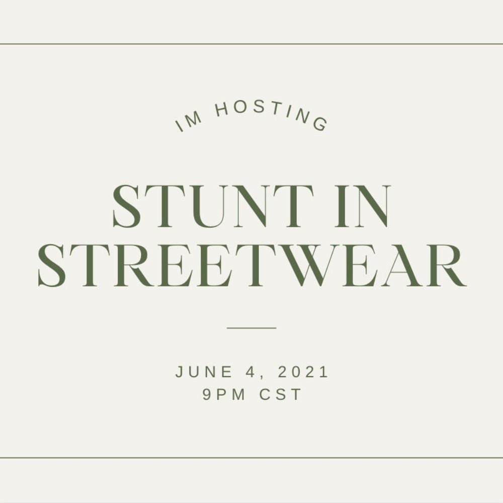 I'm cohosting Stunt in Streetwear Posh Party!